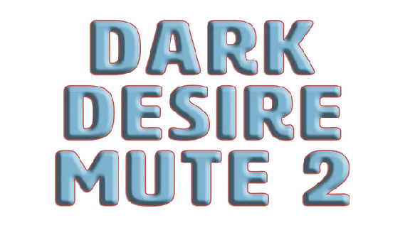 🔥 Dark Desire Mute 2 | Steam RU+UA+KZ+CIS 🔥