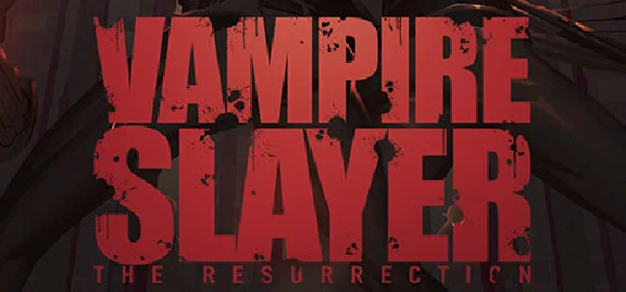 🔥 Vampire Slayer: The Resurrection|Steam RU+UA+KZ+CIS 