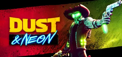 🔥 Dust & Neon | Steam РУ+UA+KZ+СНГ🔥