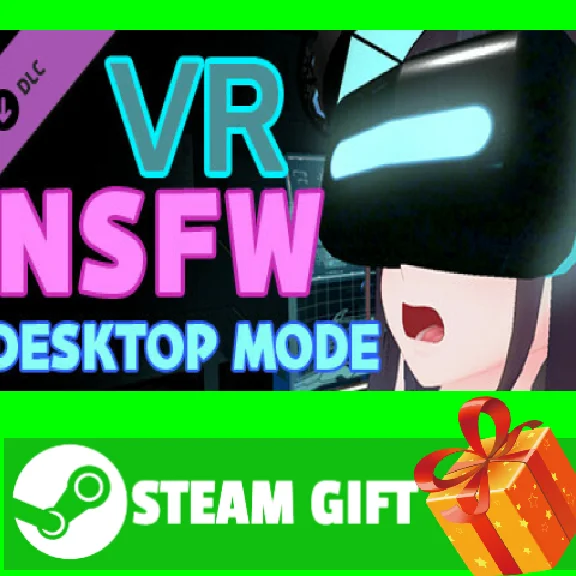 ⭐️ALL COUNTRIES⭐️ VR NSFW Desktop Mode STEAM GIFT