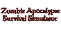 🔥 Zombie Apocalypse Survival Simulator | Steam РУ+СНГ