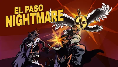 🔥 EL PASO, NIGHTMARE | Steam RU+UA+KZ+CIS 🔥
