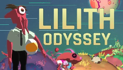 🔥 Lilith Odyssey | Steam РУ+UA+KZ+СНГ🔥