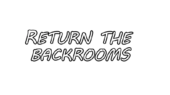 🔥 Return the Backrooms | Steam РУ+UA+KZ+СНГ🔥