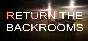 🔥 Return the Backrooms | Steam РУ+UA+KZ+СНГ🔥