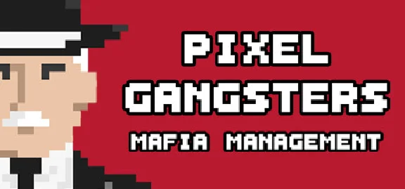 🔥 Pixel Gangsters: Mafia Manager | Steam RU+UA+KZ+CIS 
