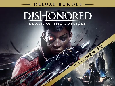 Dishonored: DO - Deluxe Bundle МИР АВТО