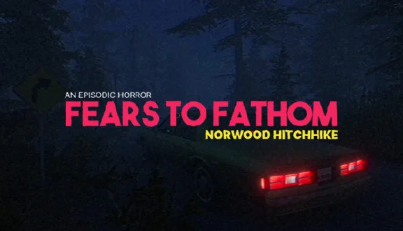 🔥 Fears to Fathom - Norwood Hitchhike | Steam RU+CIS