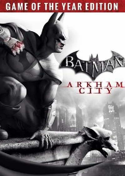 ✅ Batman: Arkham City - Game of the Year Edition