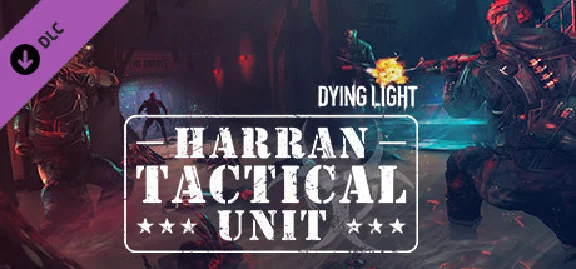 Dying Light - Harran Tactical Unit Bundle DLC