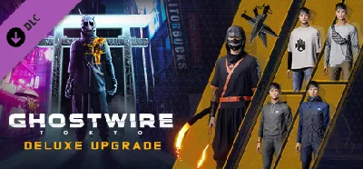 GhostWire: Tokyo - Deluxe Edition Content Pack DLC