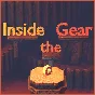 Inside The Gear 💎 STEAM KEY REGION FREE GLOBAL