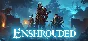 Enshrouded - STEAM GIFT РОССИЯ