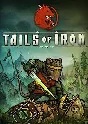 Tails Of Iron ✅ Steam ключ Global RU/CIS РФ СНГ Россия