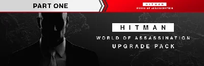 HITMAN World of Assassination Upgrade Pack Steam Gift