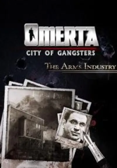DLC Omerta - City of Gangsters - The Arms Industry КЛЮЧ
