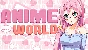 🔥 ANIME WORLD | Steam RU+UA+KZ+CIS 🔥