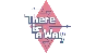 🔥 There Is a Way | Steam RU+UA+KZ+CIS 🔥