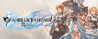 GRANBLUE FANTASY: Relink⭐No Steam Guard ✔️Offline