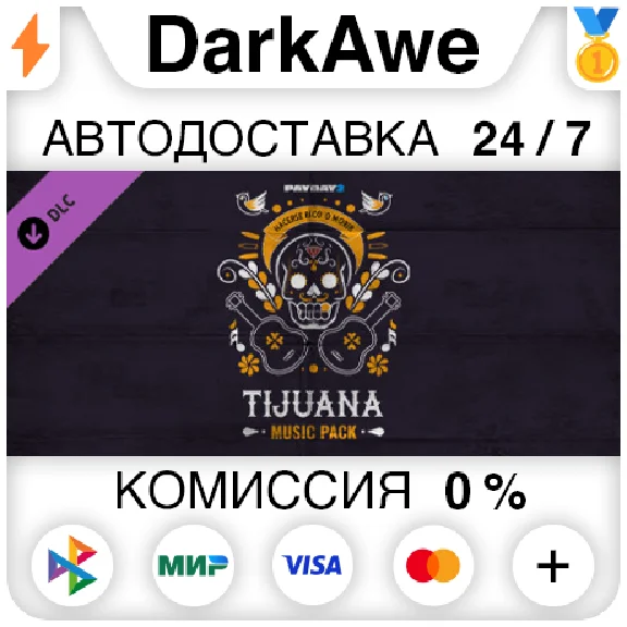 PAYDAY 2: Tijuana Music Pack DLC STEAM•RU ⚡️АВТО 💳0%