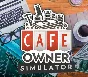 🍧 Cafe Owner Simulator 🎖️ Steam Ключ 🏖️ Весь мир