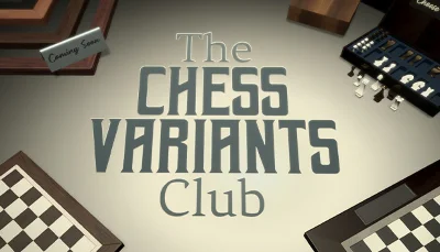 🔥 The Chess Variants Club | Steam РУ+UA+KZ+СНГ🔥