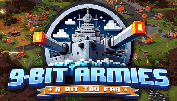 🔥 9-Bit Armies: A Bit Too Far | Steam РУ+UA+KZ+СНГ🔥