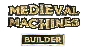 🔥 Medieval Machines Builder | Steam РУ+UA+KZ+СНГ🔥
