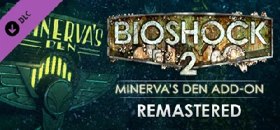 BioShock 2: Minerva´s Den Remastered (Steam Gift RU)