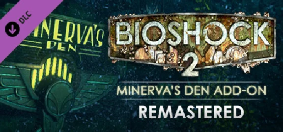 BioShock 2: Minerva´s Den Remastered (Steam Gift RU)