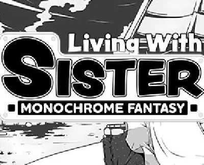 Living With Sister: Monochrome Fantasy✔️(STEAM) Account