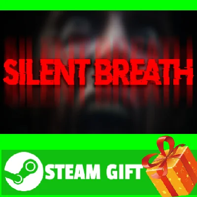 ⭐️ALL COUNTRIES⭐️ SILENT BREATH STEAM GIFT