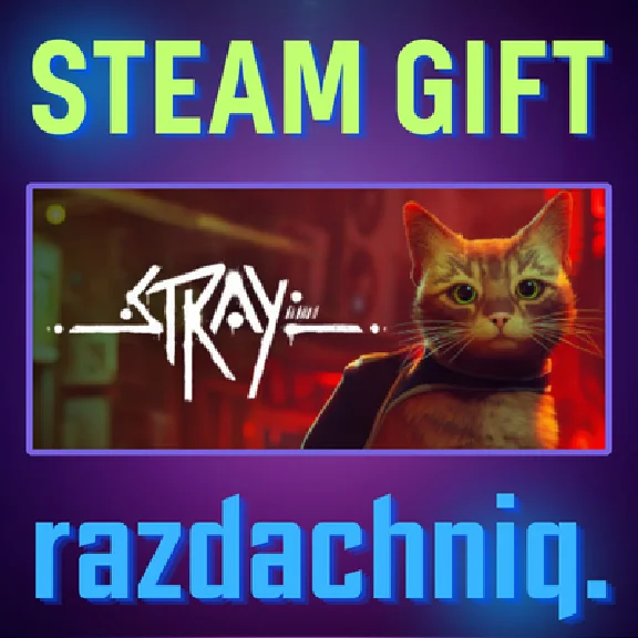 🐈Stray {Steam Gift/RU/CIS} + Gift🎁