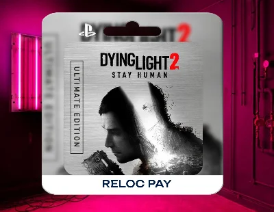 🚀Dying Light 2 Stay Human – Ultimate Edition 🎮Турция 