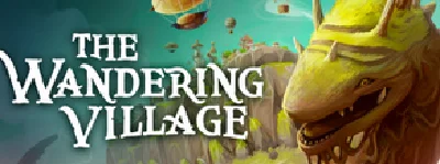 The Wandering Village⭐No Steam Guard ✔️Offline