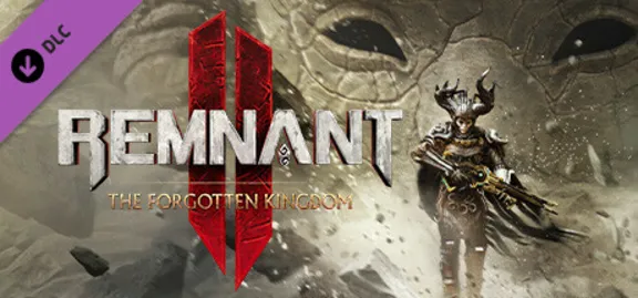 Remnant II - The Forgotten Kingdom DLC STEAM РОССИЯ