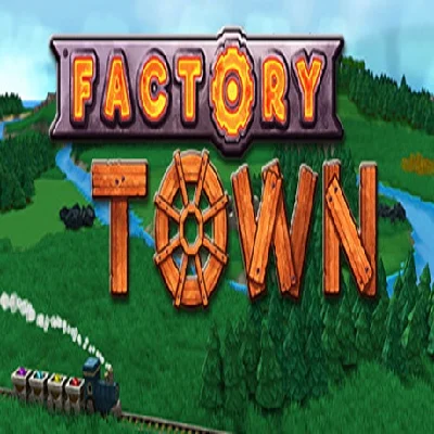 Factory Town (Steam key / Region Free)