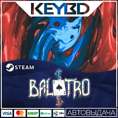 Balatro · Steam Gift🚀АВТОДОСТАВКА💳0% Карты