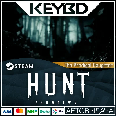 Hunt: Showdown - The Prodigal Daughter · DLC 🚀AUTO💳0%