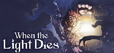 When the Light Dies * STEAM RU ⚡ AUTO 💳0%