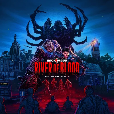 Back 4 Blood - Expansion 3: River of Blood Steam Gift