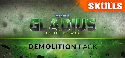 Warhammer 40,000: Gladius - Demolition Pack DLC
