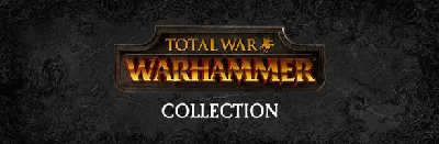 Total War: WARHAMMER Collection steam Россия\МИР