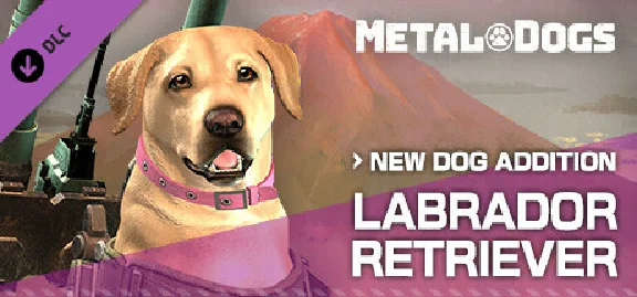 METAL DOGS NEW DOG ADDITION:LABRADOR RETRIEVER DLC