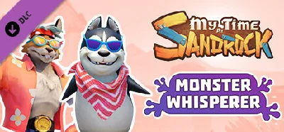 My Time at Sandrock - Monster Whisperer 💎 DLC STEAM