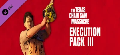 The Texas Chain Saw Massacre - Execution Pack 3 💎STEAM
