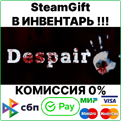 Despair [Steam Gift/RU+CIS]