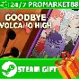 ⭐️ВСЕ СТРАНЫ+РОССИЯ⭐️ Goodbye Volcano High Steam Gift