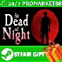 ⭐️ВСЕ СТРАНЫ+РОССИЯ⭐️ At Dead Of Night Steam Gift
