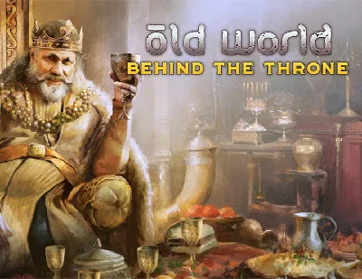 Old World Behind the Throne (steam key) DLC
